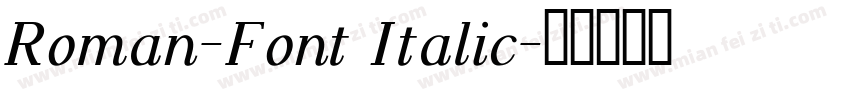 Roman-Font Italic字体转换